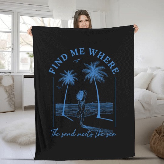 Find me where the sand meets the sea Fleece Blankets