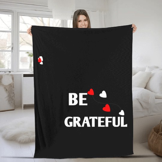 Be grateful - inspirational Heart Fleece Blankets