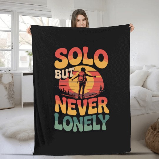 Solo But Never Lonely Hiking Nature Adventure Desi Fleece Blankets