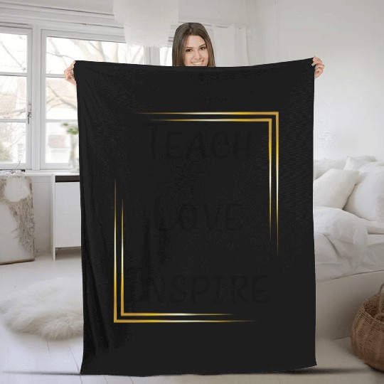 Teach Love Inspire – Teacher Appreciation Fleece Blankets