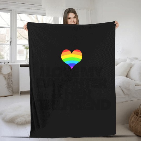 I love my daughter & her girlfriend LGBTQ proud Fleece Blankets