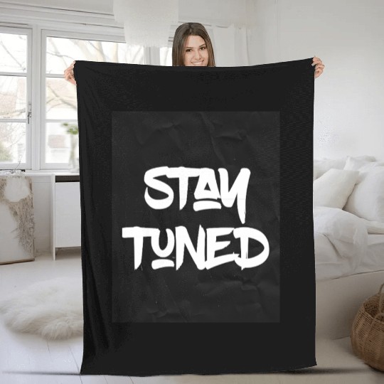 stay tuned , wait, surprise, motivation Fleece Blankets