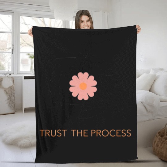 Trust the Process Blossom Fleece Blankets