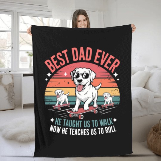 Best Dog Dad Ever Skateboarding Puppy Lover Fleece Blankets