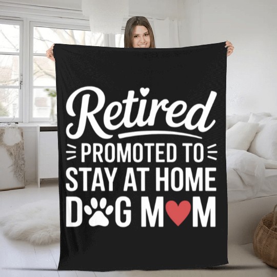 Retired Dog Mom Funny Woman with Dog Fleece Blankets