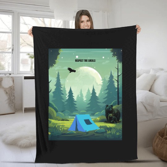 Respect the Locals – Wilderness Camping Warning Fleece Blankets