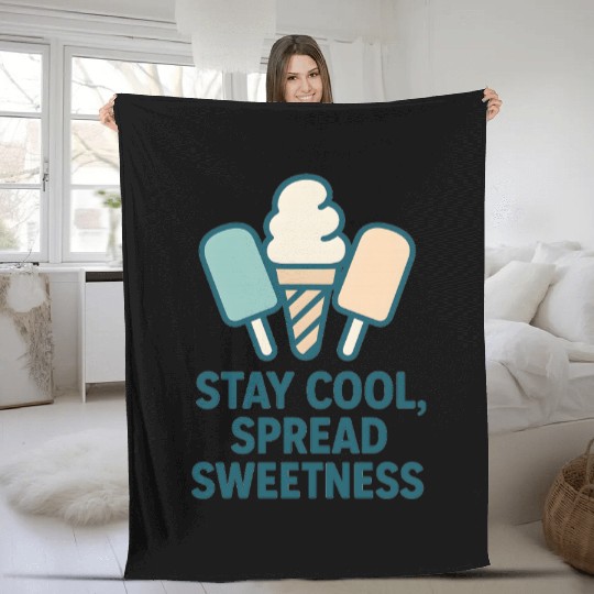 Stay Cool, Spread Sweetness Cute Ice Cream Cone Fleece Blankets