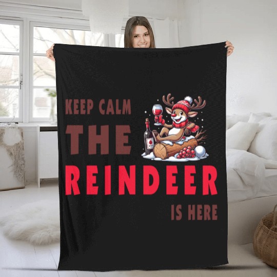 Keep Calm, The Reindeer Is here Fleece Blankets