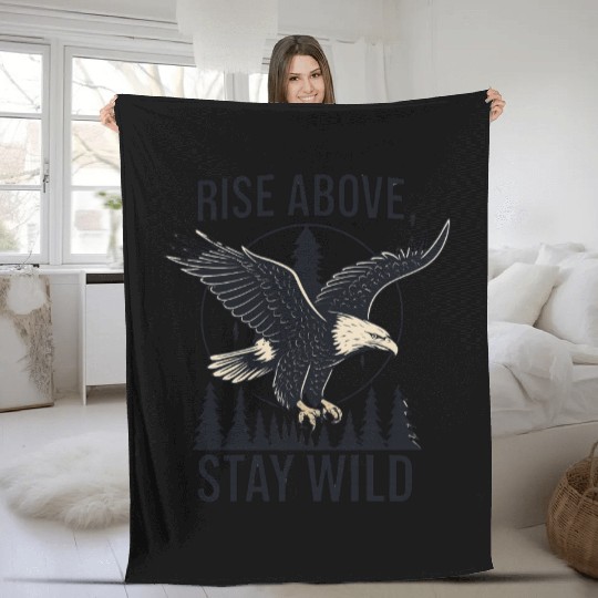 Soar Fierce, Live Free – Bald Eagle Wilderness Des Fleece Blankets