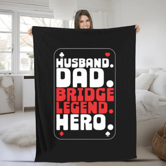 Bridge Player Husband Dad Bridge Legend Fleece Blankets