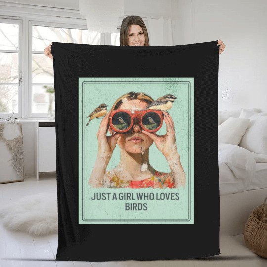 Just a Girl who loves Birds - Birdwatching Fleece Blankets
