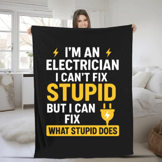 Electrician Can’t Fix Stupid Fleece Blankets