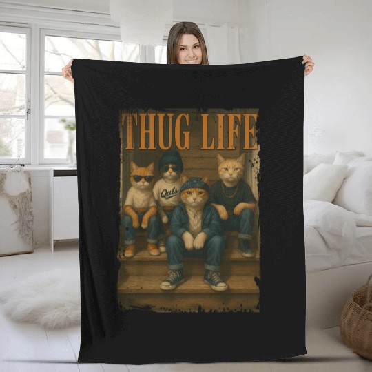 Thug Life Cats Funny Gangsta Street Style Fleece Blankets