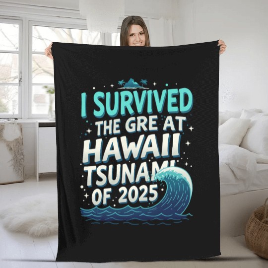 I Survived The Great Hawaii Tsunami 1 Fleece Blankets