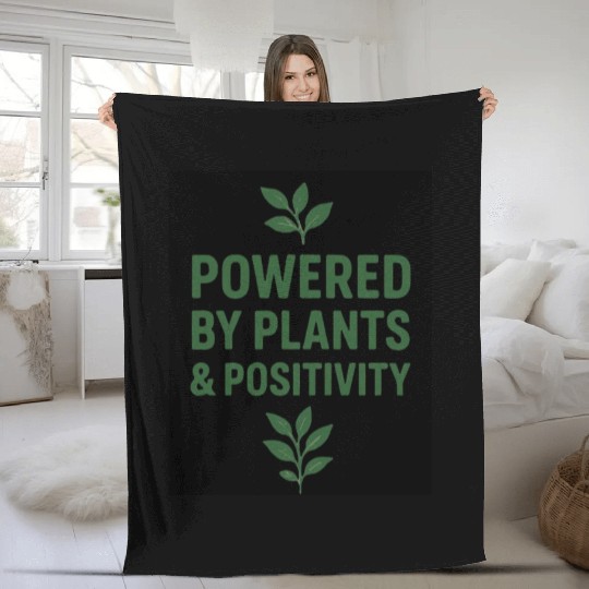Powered by Plants and Positivity Fleece Blankets