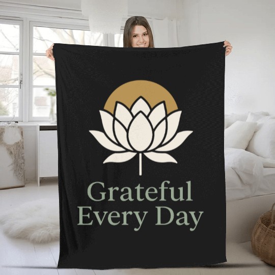Gratitude Mindfulness Positive Affirmation Daily Fleece Blankets