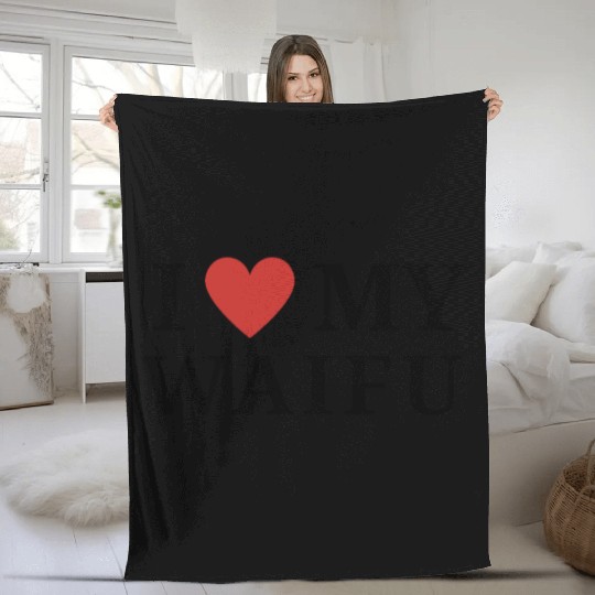 I <3 My Waifu Fleece Blankets