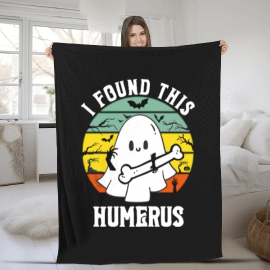 Funny Ghost Pun I Found This Humerus Halloween Fleece Blankets
