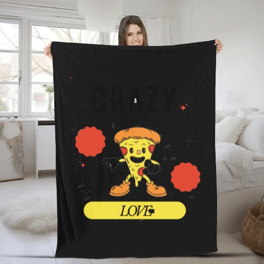 Crazy in Love Pizza – The Happiest Slice Ever  D83C DF55 Fleece Blankets