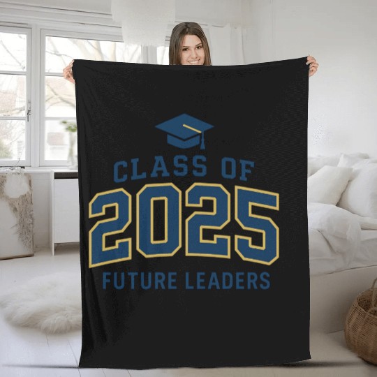 Graduation Class of 2025 Future Leaders Fleece Blankets Design