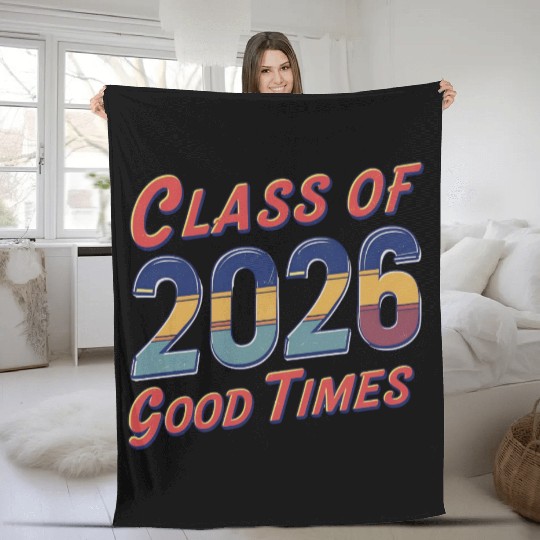 Class of 2026 Good Times Vintage Style Senior Fleece Blankets