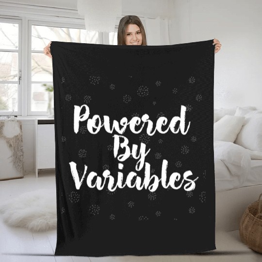 Powered By Variables Math Algebra Teacher Fleece Blankets