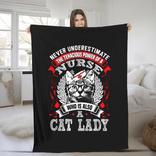 Nurse who is also a cat lady - Never underestimate Fleece Blankets
