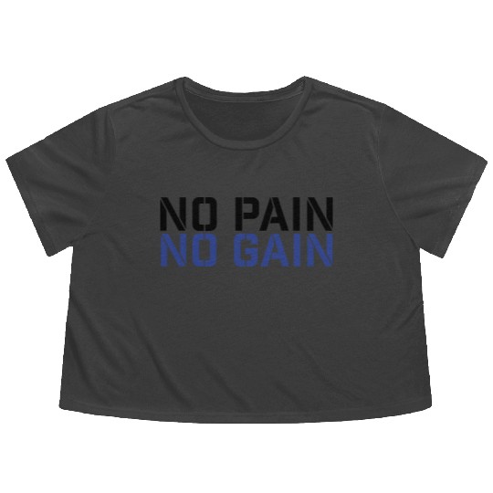 No Pain No Gain Flowy Cropped Tees