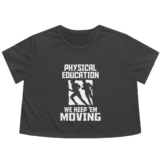 PHYSICAL EDUCATION - PHYSICAL EDUCATION WE KEEP Flowy Cropped Tees
