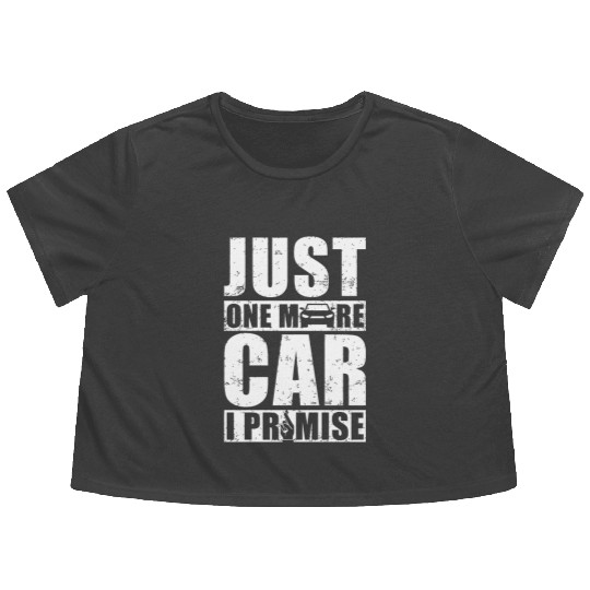 Car - Just One More Car I Promise Flowy Cropped Tees