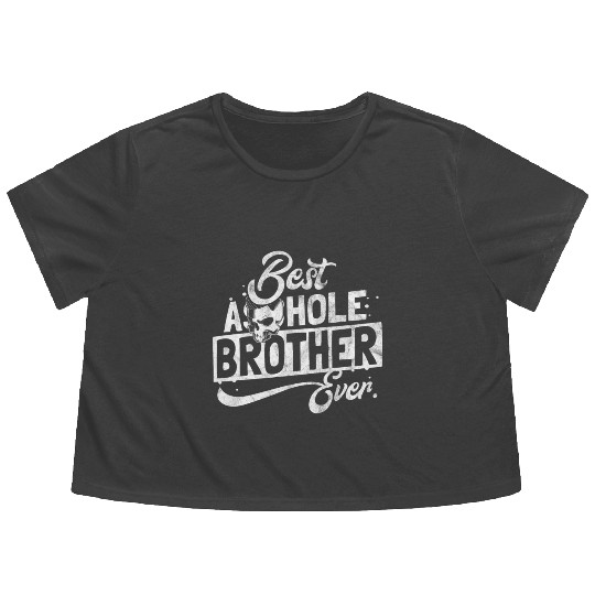 Gift for best asshole brother Flowy Cropped Tees