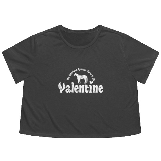 My Anti Valentine American Quarter Horse Flowy Cropped Tees