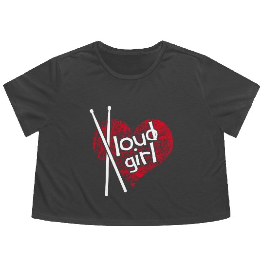 Loud Girl. Drummer Girl Flowy Cropped Tees