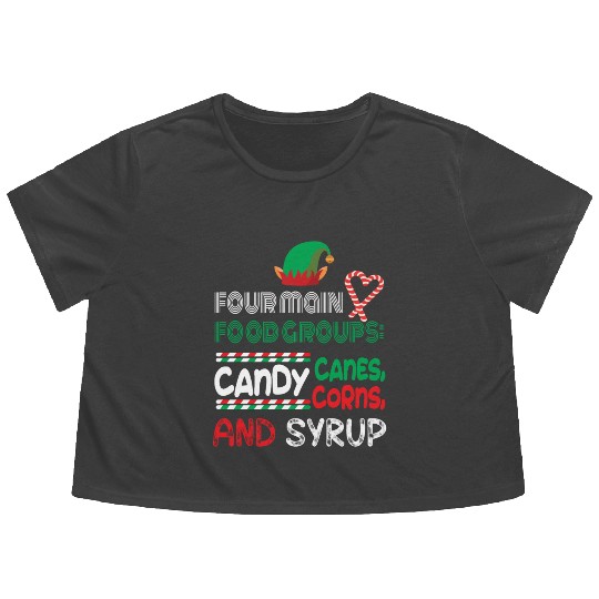 four main food groups candy candy funny elf saying Flowy Cropped Tees