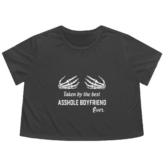 taken by the best asshole boyfriend ever boyfriend Flowy Cropped Tees