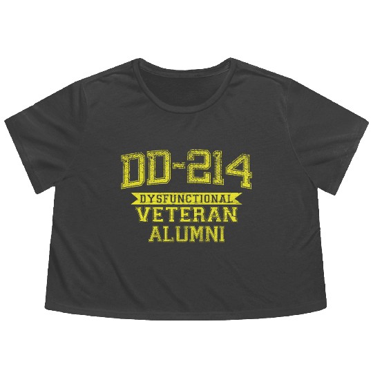 DD-214 DYSFUNCTIONAL VETERAN ALUMNI Flowy Cropped Tees
