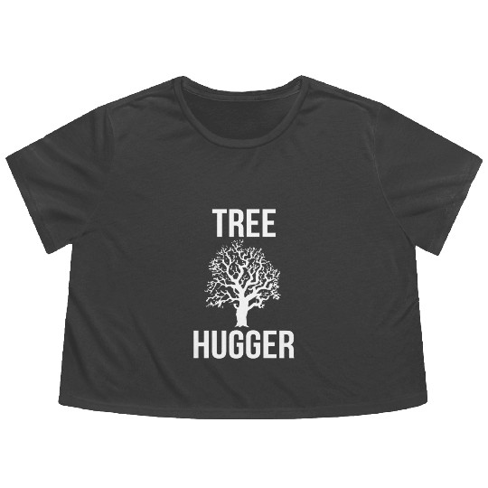 Tree Hugger Tree Hugging Earth Day Hug Trees Flowy Cropped Tees