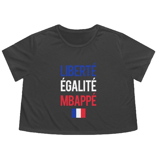 Liberte E galite Mbappe France Flowy Cropped Tees