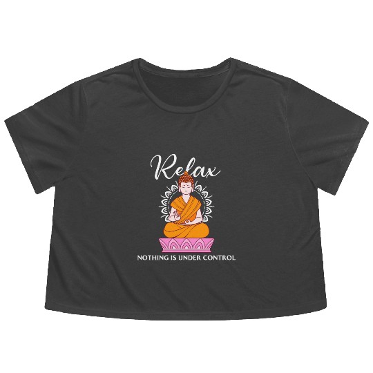 Buddha Quote india hindu shanti Buddhist Relax Flowy Cropped Tees