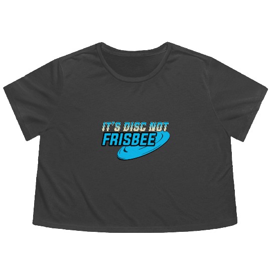 It's a Disc not Frisbee Disc Golf Ultimate Frisbee Flowy Cropped Tees