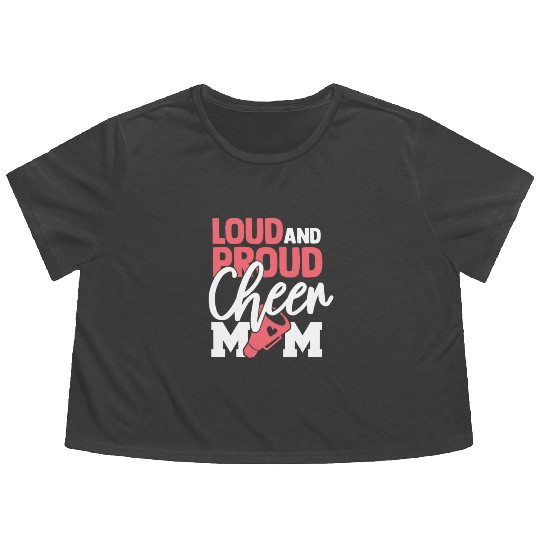 Cheer Mom Gift Loud and Proud Cheerleading Mom Flowy Cropped Tees