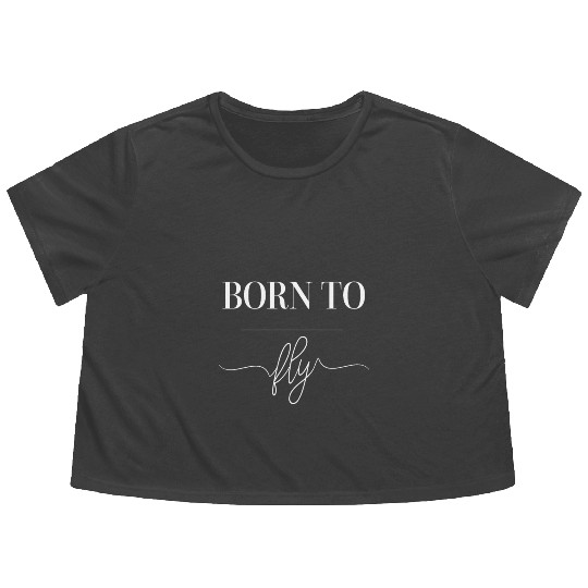 BORN TO FLY, for aviation lovers and pilots Flowy Cropped Tees