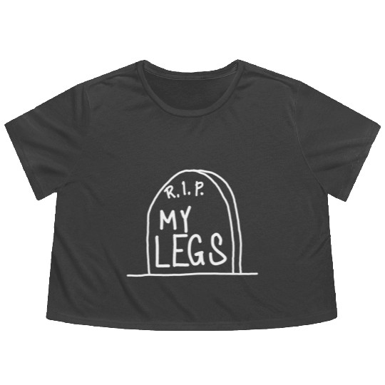 Gravestone RIP My legs gym Flowy Cropped Tees
