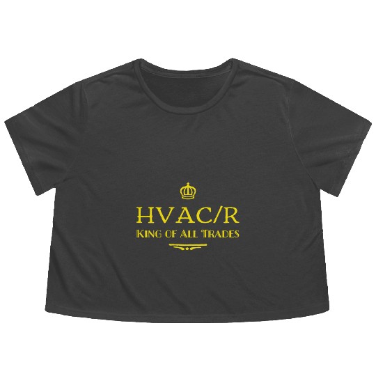 HVAC/R King of All Trades Flowy Cropped Tees