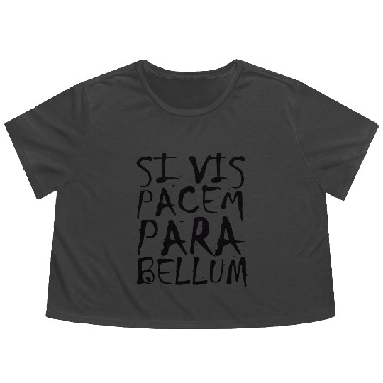 SI VIS PACEM PARA BELLUM Friede Krieg Peace War bl Flowy Cropped Tees