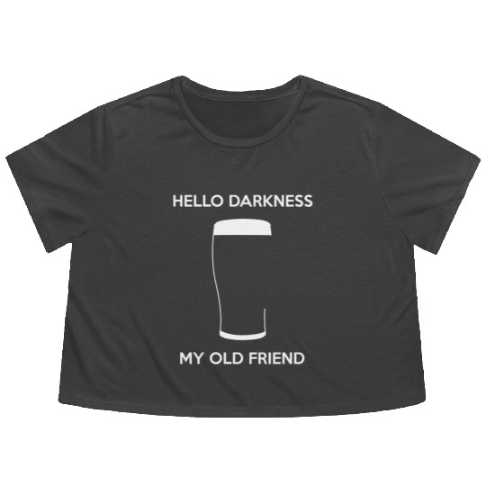 Hello Darkness My Old Friend - Draught Beer Flowy Cropped Tees