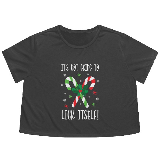 Its Not Going to Lick Itself Xmas Flowy Cropped Tees