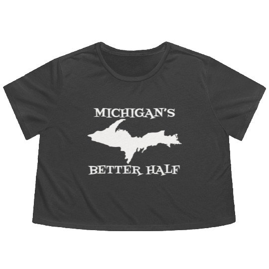 Michigan Better Half Upper Peninsula Yoopers 906 U Flowy Cropped Tees
