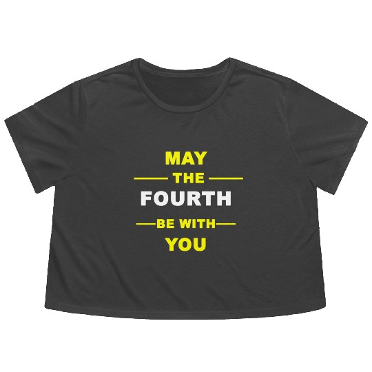 may the fourth be with you Flowy Cropped Tees