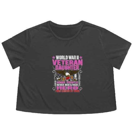 Veteran-Proud World War 2 Veteran Daughter Militar Flowy Cropped Tees